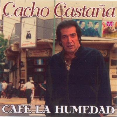 Nuestro Cacho Castaña